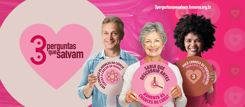 Um banner da campanha da Moove e FEMAMA para o outubro rosa. É uma imagem de três pessoas segurando cartazes com as perguntas "Sabia que descobrir antes aumenta as chances de cura? Você conhece os tratamentos para cada tipo de câncer? Você conhece os avanços da ciência contra o câncer de mama?"